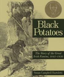 Black Potatoes - Susan Campbell Bartoletti (ISBN: 9780618548835)