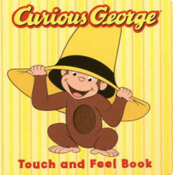 Curious George the Movie: Touch and Feel Book - Houghton, Mifflin, Co. Editors, of (ISBN: 9780618605873)