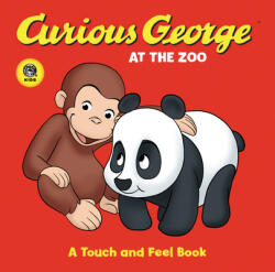 Curious George at the Zoo (CGTV Touch-and-Feel Board Book) - H A Rey (ISBN: 9780618800421)