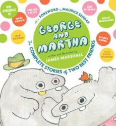 George and Martha - James Marshall, Maurice Sendak, Marc Tolon Brown, Jack Gantos, Susan Meddaugh (ISBN: 9780618891955)