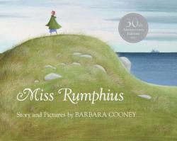 Miss Rumphius (ISBN: 9780670479580)