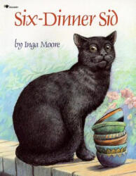 Six-Dinner Sid - Inga Moore (ISBN: 9780671796136)