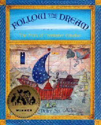 Follow the Dream - Peter Sis, Peter Sis (ISBN: 9780679806288)