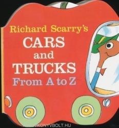 Richard Scarry's Cars and Trucks from A to Z - Richard Scarry (ISBN: 9780679806639)