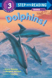 Step Into Reading- Dolphins - Sharon Bokoske, Margaret Davidson, Courtney (ISBN: 9780679844372)