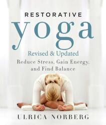 Restorative Yoga - Ulrica Norberg (ISBN: 9781510705302)