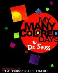 My Many Colored Days - Dr. Seuss, Lou Fancher, Steve Johnson, Lou Fancher, J. Schulman (ISBN: 9780679875970)