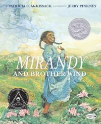 Mirandy and Brother Wind - Patricia C. McKissack (ISBN: 9780679883333)