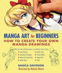 Manga Art for Beginners - Danica Davidson (ISBN: 9781510700048)