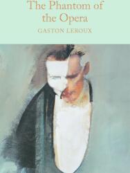Phantom of the Opera - Gaston Leroux (ISBN: 9781509826674)