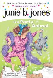 Junie B. Jones Vol. 10: Junie B. Jones Is a Party Animal - Barbara Park (ISBN: 9780679886631)
