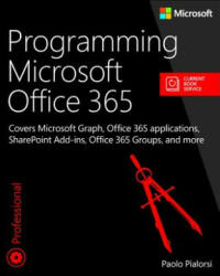 Programming Microsoft Office 365 (ISBN: 9781509300914)