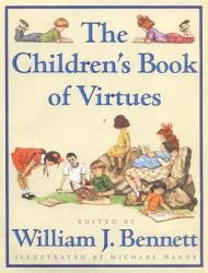 The Children's Book of Virtues (ISBN: 9780684813530)