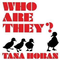 Who Are They? - Tana Hoban (ISBN: 9780688129217)