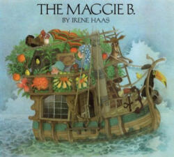 Maggie B - Irene Haas (ISBN: 9780689500213)