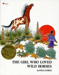 The Girl Who Loved Wild Horses (ISBN: 9780689716966)