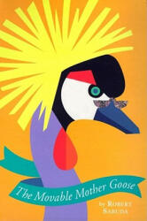 The Movable Mother Goose - Robert Sabuda, Robert Sabuda (ISBN: 9780689811920)