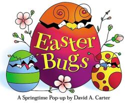 Easter Bugs - David A. Carter, David A. Carter (ISBN: 9780689818622)