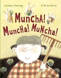 Muncha! Muncha! Muncha - Candace Fleming, G. Brian Karas (ISBN: 9780689831522)