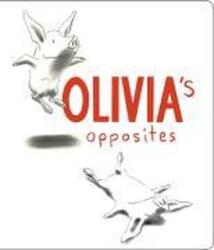 Olivia's Opposites - Ian Falconer (ISBN: 9780689850882)