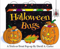 Halloween Bugs - David A. Carter, David A. Carter (ISBN: 9780689859168)