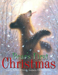 Bear's First Christmas - Robert Kinerk, Jim Lamarche (ISBN: 9780689869723)