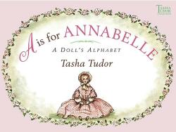 A Is for Annabelle - Tasha Tudor (ISBN: 9780689869969)