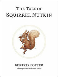 The Tale of Squirrel Nutkin (ISBN: 9780723247715)