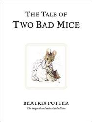 Tale of Two Bad Mice - Beatrix Potter (ISBN: 9780723247746)
