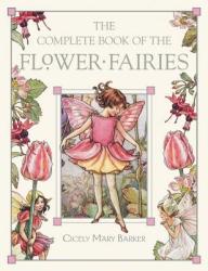 Complete Book of the Flower Fairies - Cicely M. Barker (ISBN: 9780723248392)