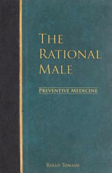 Rational Male - Preventive Medicine - Rollo Tomassi (ISBN: 9781508596554)
