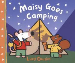 Maisy Goes Camping - Lucy Cousins, Lucy Cousins (ISBN: 9780763643683)