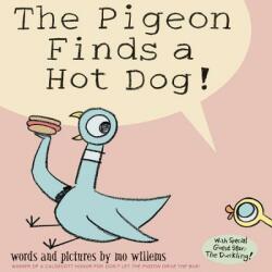 The Pigeon Finds a Hot Dog! - Mo Willems, Mo Willems (ISBN: 9780786818693)