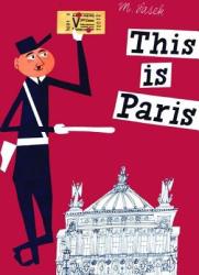 This is Paris (ISBN: 9780789310637)