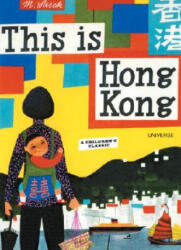 This is Hong Kong - Miroslav Šašek (ISBN: 9780789315601)
