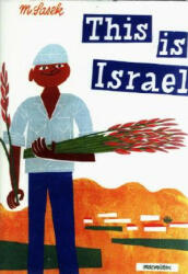 This is Israel - Miroslav Šašek (ISBN: 9780789315953)