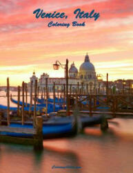 Venice, Italy Coloring Book - Nick Snels (ISBN: 9781508417538)