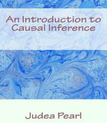 Introduction to Causal Inference - Judea Pearl (ISBN: 9781507894293)