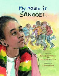 My Name Is Sangoel (ISBN: 9780802853073)