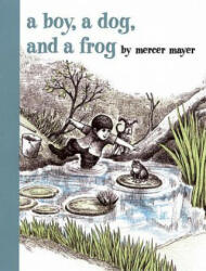 A Boy a Dog and a Frog (ISBN: 9780803728806)