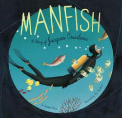 Manfish - Jennifer Berne (ISBN: 9780811860635)