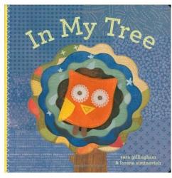 In My Tree - Sara Gillingham (ISBN: 9780811870528)