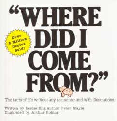 Where Did I Come From? - Peter Mayle (ISBN: 9780818402531)
