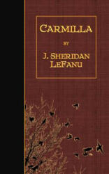 Carmilla - J Sheridan Lefanu (ISBN: 9781507709085)