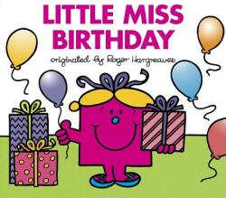Little Miss Birthday - Roger Hargreaves, Adam Hargreaves (ISBN: 9780843121315)