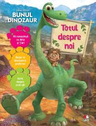 Bunul dinozaur. Totul despre noi - Disney (2015)