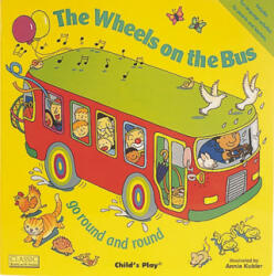 Wheels on the Bus go Round and Round - Pat Adams (ISBN: 9780859538954)