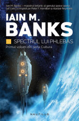 Spectrul lui Phlebas (ISBN: 9786067585230)