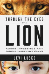 Through the Eyes of a Lion - Levi Lusko (ISBN: 9780718032142)