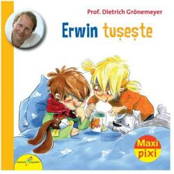 Erwin tușește (ISBN: 9786068578583)